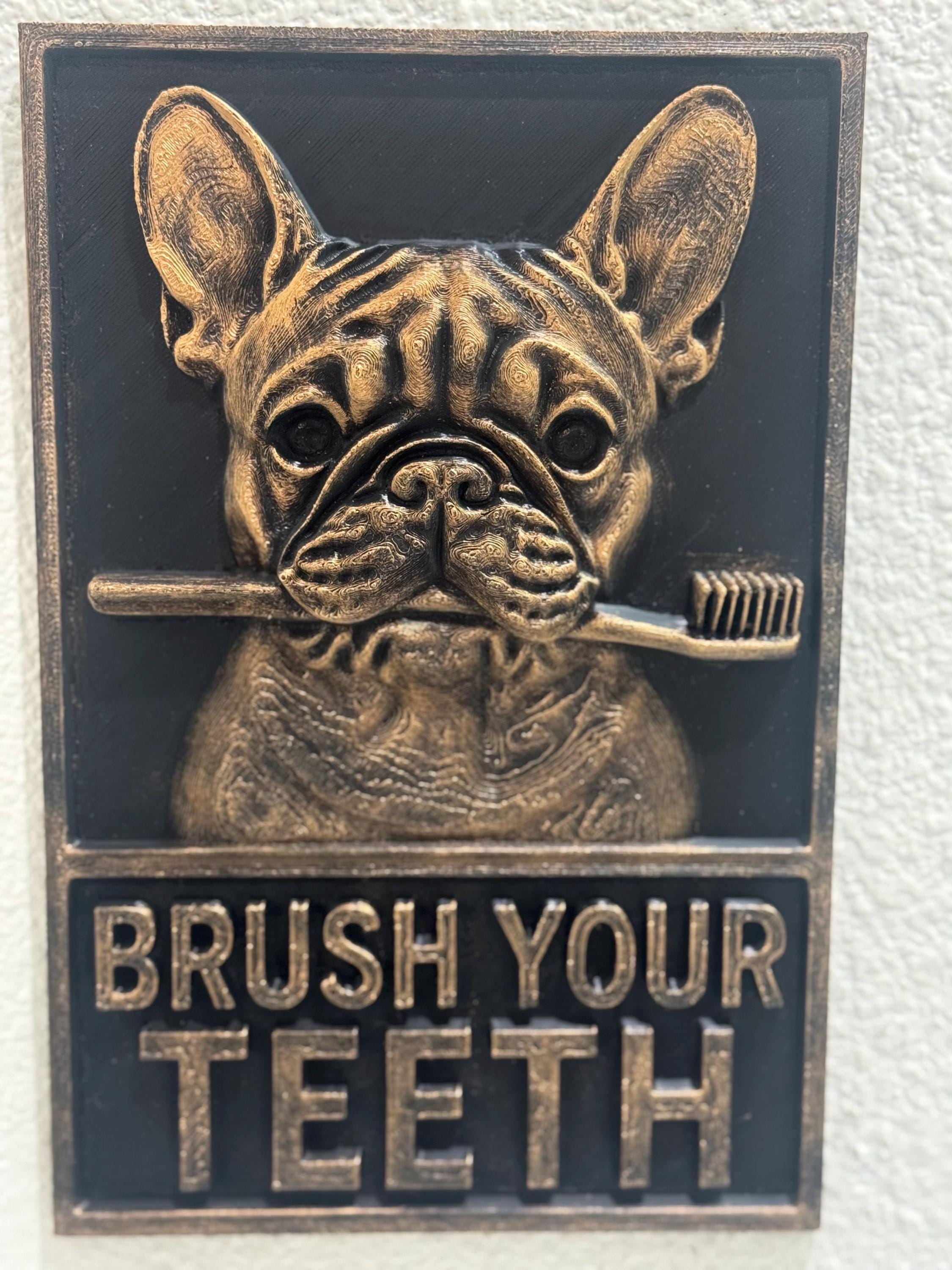 French Bulldog "Brush Your Teeth" 3D Wall Plaque - Dog Bathroom Decor