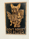 Funny French Bulldog Bathroom Sign – Don’t Forget to Flush Wall Decor Plaque, Dog Reading Newspaper, Toilet Humor Gift for Home or Office