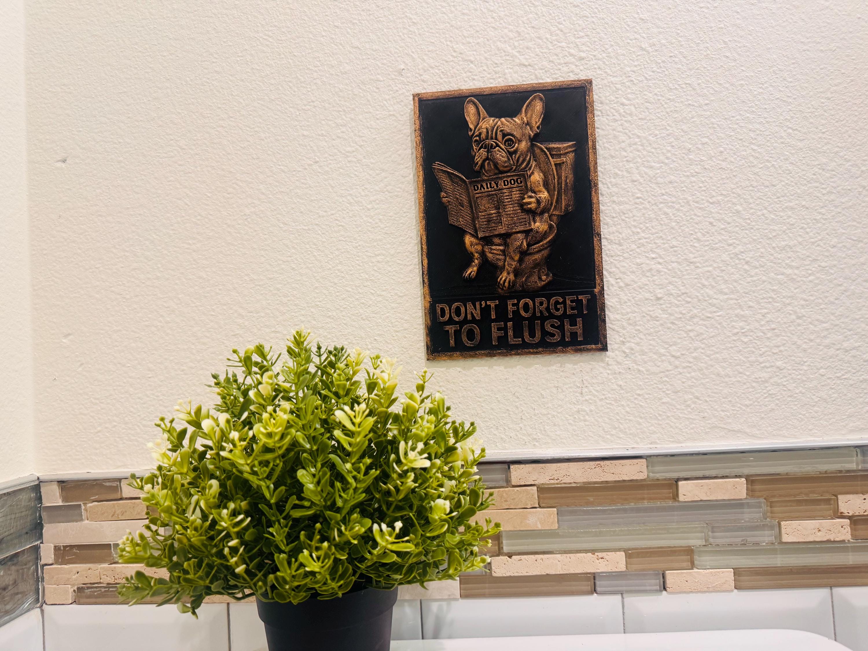 Funny French Bulldog Bathroom Sign – Don’t Forget to Flush Wall Decor Plaque, Dog Reading Newspaper, Toilet Humor Gift for Home or Office