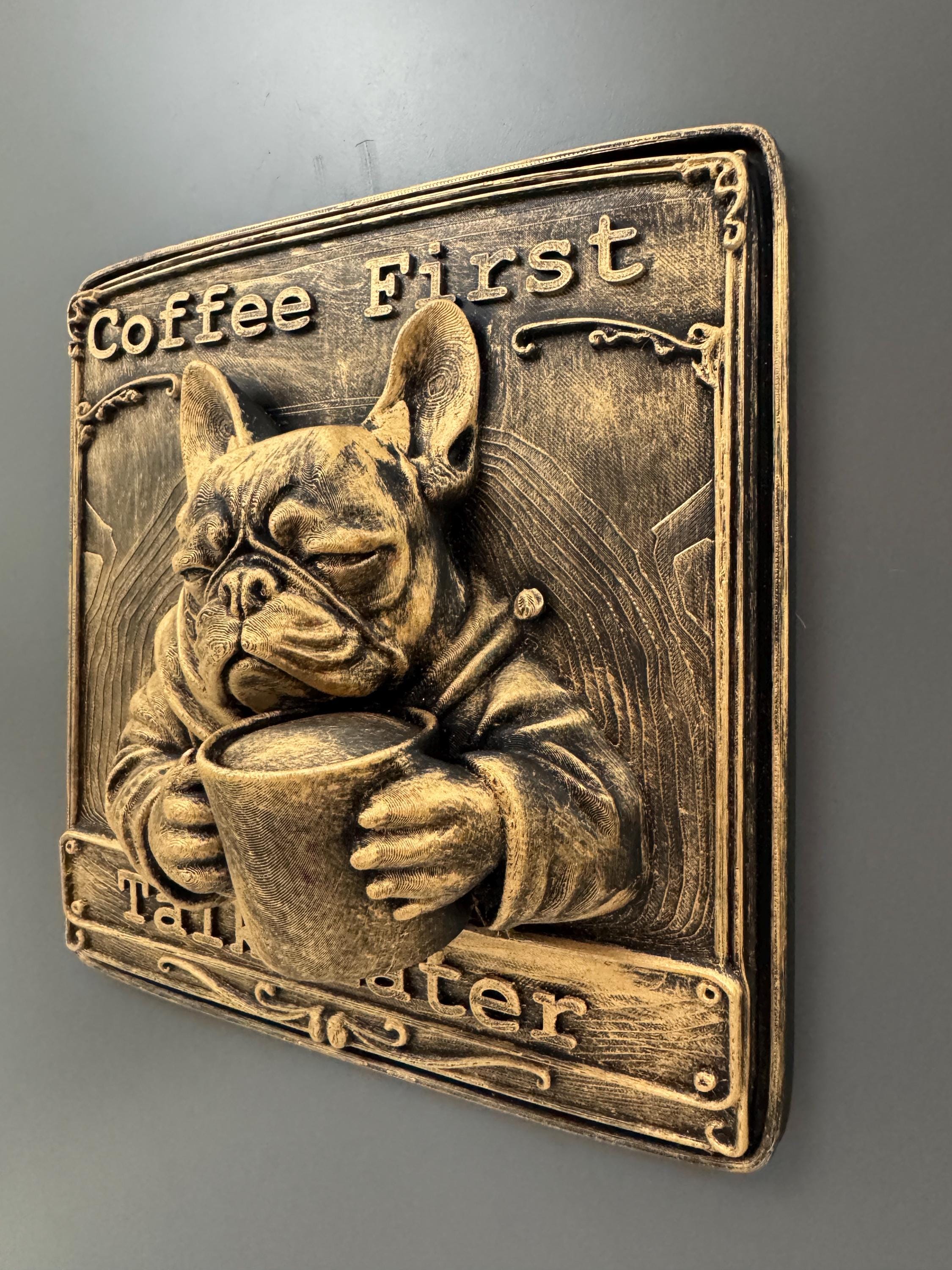 Coffee First Talk Later Sign | Grumpy Frenchie Wall Plaque | French Bulldog Coffee Decor | Funny Kitchen Wall Art | Dog Lover Gift