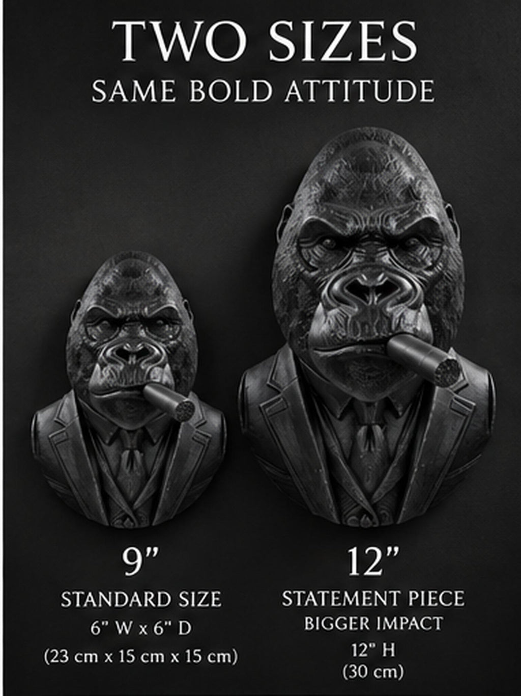 Size comparison of the 9 in. and 12 in. black gorilla cigar busts